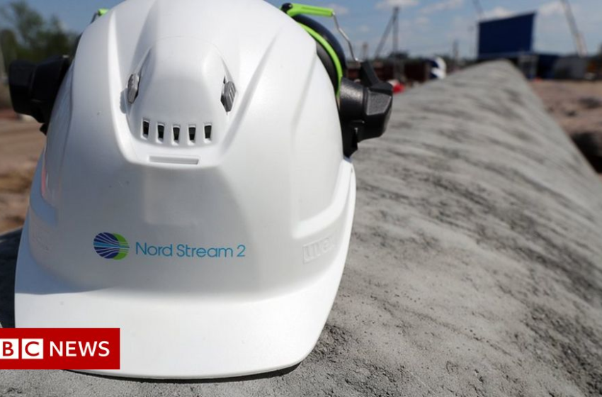  Nord Stream 2: Gas prices soar after setback for Russian pipeline – BBC News