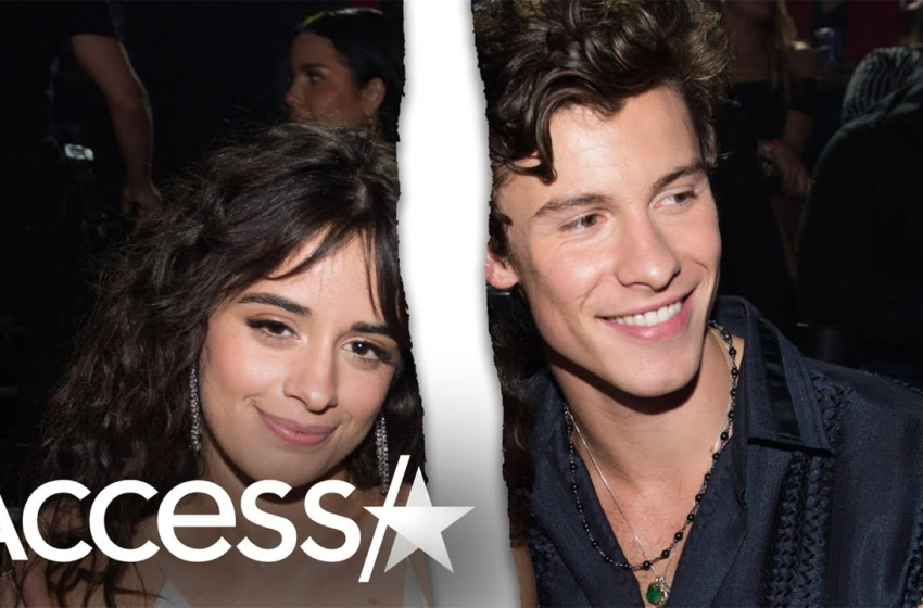  Camila Cabello & Shawn Mendes Break Up – Access