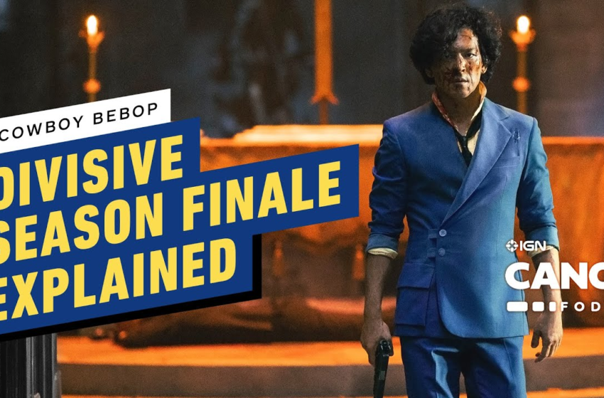  Cowboy Bebop Season 1: Divisive Finale Explained | Canon Fodder – IGN