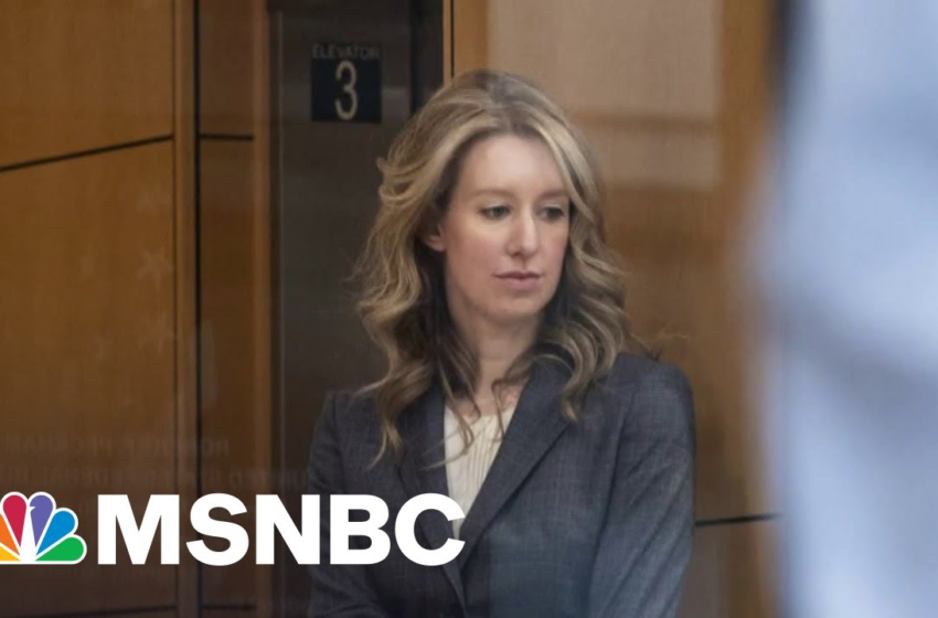  Elizabeth Holmes Case Comes Down To Whether Holmes Knowingly Conned Investors – MSNBC