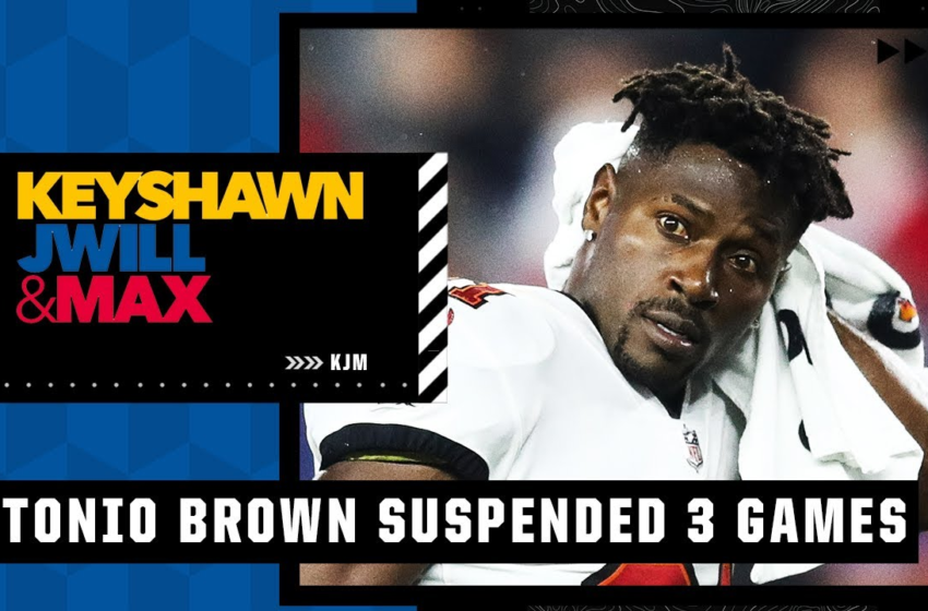  Discussing Antonio Brown being suspended 3 games for violating COVID-19 protocols | KJM – ESPN