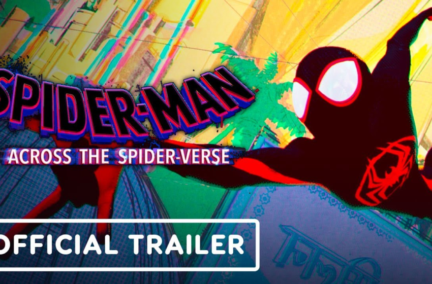  Spider-Man: Across the Spider-Verse (Part One) – Official First Look Trailer (2022) Oscar Isaac – IGN