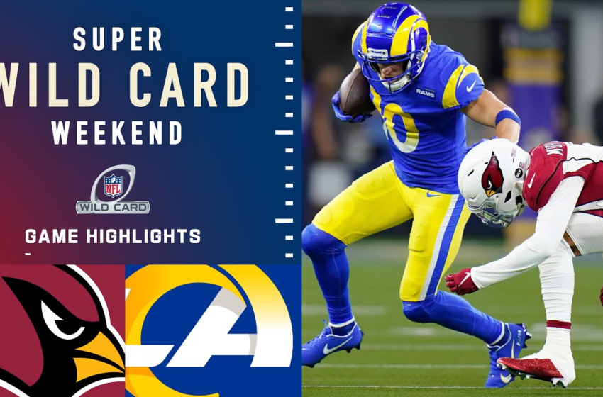  Cardinals vs. Rams Super Wild Card Weekend Highlights | NFL 2021 – NFL