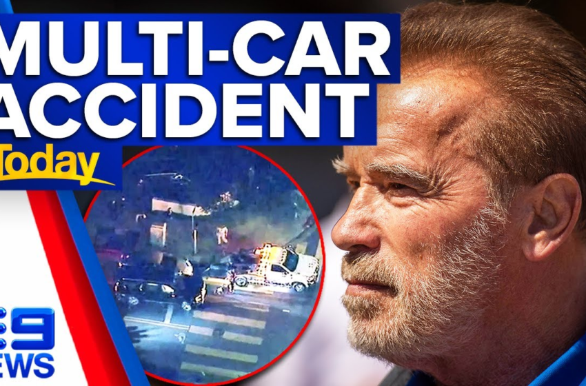  Actor Arnold Schwarzenegger involved in multi-vehicle accident | 9 News Australia – 9 News Australia