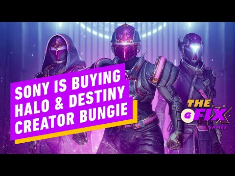  Sony Is Buying Halo & Destiny Creator Bungie – IGN Daily Fix – IGN